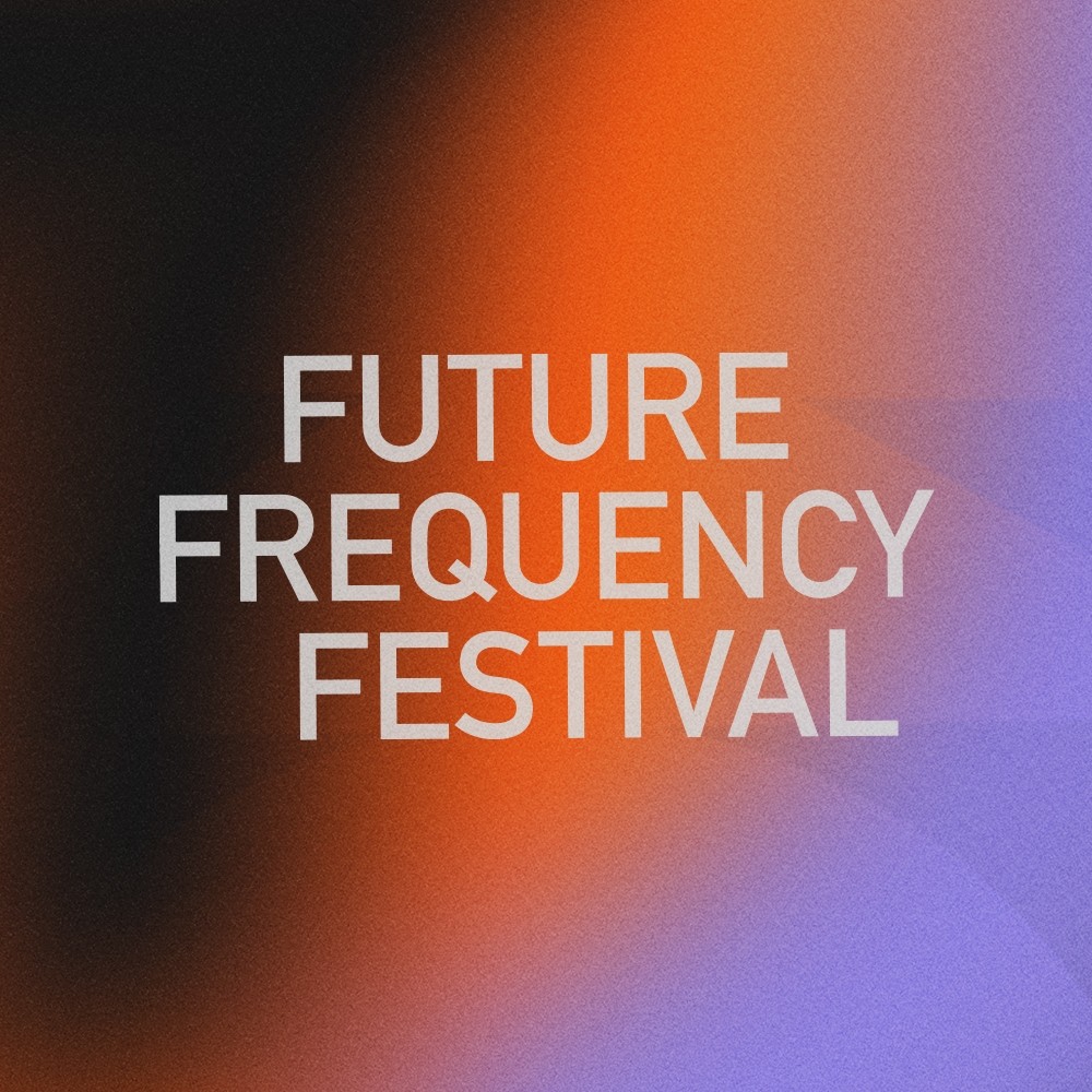 FUTURE FREQUENCY FESTIVAL Festival101