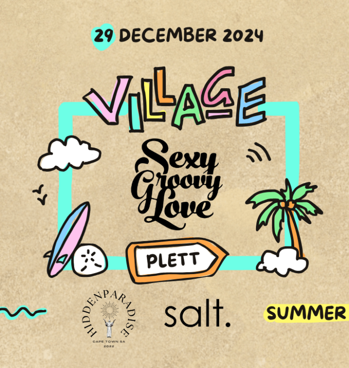 Village 29 Dec feat. Sexy Groovy Love, Hidden Paradise & Salt - Tickets