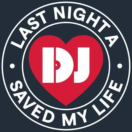 Last Night a Dj Saved My Life