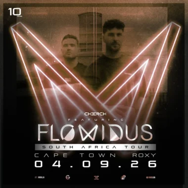 CHERCH Presents: FLOWIDUS Cape Town 2026 - Tickets